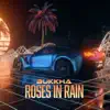 Roses in Rain (Radio Edit) - Single album lyrics, reviews, download