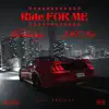 Ride For Me - Single album lyrics, reviews, download