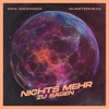 Nichts mehr zu sagen - Single