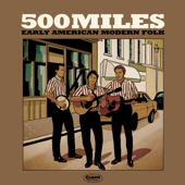 500 Miles - The Journeymen