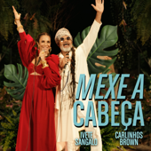 Mexe A Cabeça - Ivete Sangalo & Carlinhos Brown