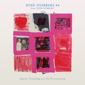 Sō Percussion - Nine Numbers (Excerpts): IVb. —