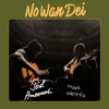 No Wan Dei - Single