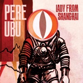 Pere Ubu - 414 Seconds