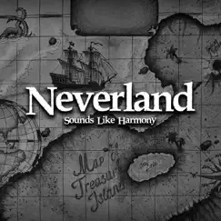 Neverland - Single by Sounds Like Harmony album reviews, ratings, credits
