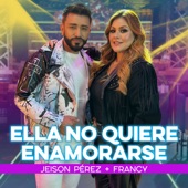 Ella No Quiere Enamorarse (Remix) artwork