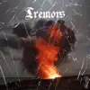 Tremors - Single album lyrics, reviews, download