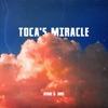 Toca's Miracle - Single