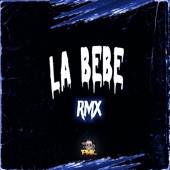 La Bebe (Remix) artwork