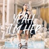 Yeah, I'm Her - Single