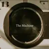 The Machine album lyrics, reviews, download