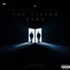 The Living Dead (feat. Siri Ceazar) - Single album lyrics, reviews, download