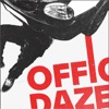 OFFICE DAZE - Single