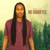 No Goodbyes - Single