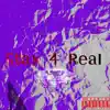 Stay 4 Real (feat. Loar) - Single album lyrics, reviews, download
