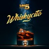 Whiskycito - Single