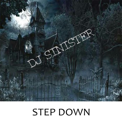 Step Down - Single by DJ Sinister