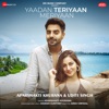 Yaadan Teriyaan Meriyaan - Single