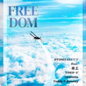 FREEDOM (feat. 来土, YOKO-U, Shunnta & Teddy K Rooney) artwork