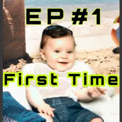 First Time - Single by FRP album reviews, ratings, credits