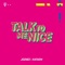 TALK TO ME NICE - Joznez & Kataem lyrics