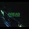 BREAD (feat. SP8CEMAN) - Yung Skitzo lyrics