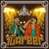 iCareer (feat. Blaq Diamond) artwork