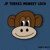 Monkey Loco - Single album lyrics, reviews, download