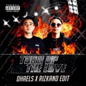 TURN UP the LOVE (feat. RIZKAND) artwork