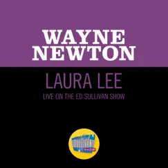 Laura Lee (Live On The Ed Sullivan Show, February 13, 1966) - Single by Wayne Newton album reviews, ratings, credits