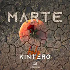 Marte - Single by Baby Kintero album reviews, ratings, credits