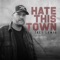 Hate This Town artwork