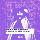 U Remind Me (feat. J.None) artwork