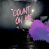 Count on Me - Single album lyrics, reviews, download