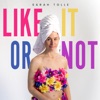 Like It Or Not - Single