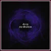 Deep Meditation album lyrics, reviews, download