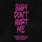 Baby Don't Hurt Me - David Guetta, Anne-Marie &amp; Coi Leray Cover Art