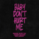 David Guetta, Anne-Marie & Coi Leray Baby Don't Hurt Me (Extended) free listening