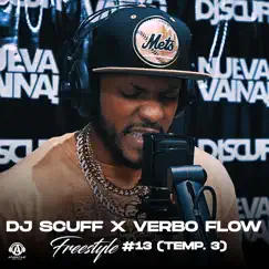 Freestyle #13 (Temp. 3) - Single by DJ Scuff & Verbo Flow album reviews, ratings, credits