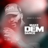 Make Dem Dance - Single