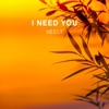 I Need You - Single