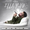 Ella y Yo (feat. Farruko, Tempo, Anuel AA, Almighty & Bryant Myers) - Single album lyrics, reviews, download