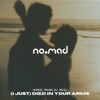 I Just Died In Your Arms - Single