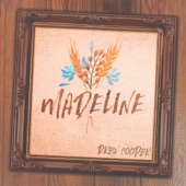 Drew Cooper - Madeline