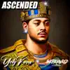 Ascended - EP album lyrics, reviews, download
