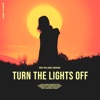 Turn the Lights Off - Single