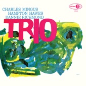 Charles Mingus - Untitled Blues - Take 2 (feat. Hampton Hawes and Danny Richmond) - 2022 Remaster