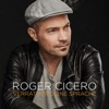 Roger Cicero - Verrat mir deine Sprache