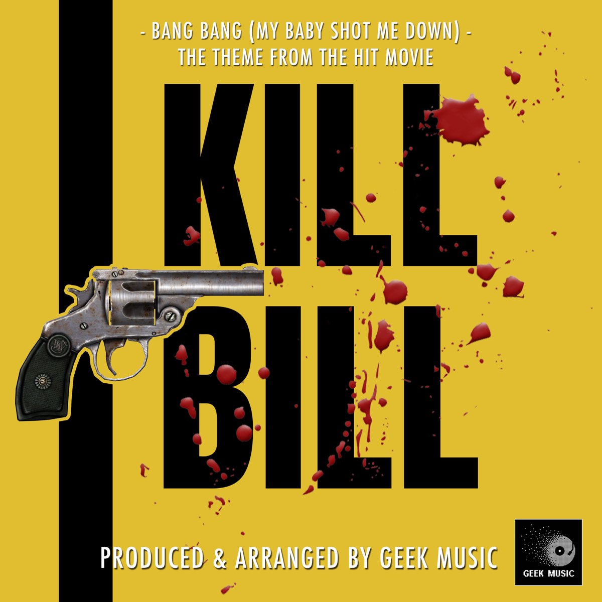 My Baby Shot Me Down übersetzung ‎Bang Bang (My Baby Shot Me Down) [From"Kill Bill"] - Single by Geek