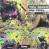 You Make Me Feel... artwork